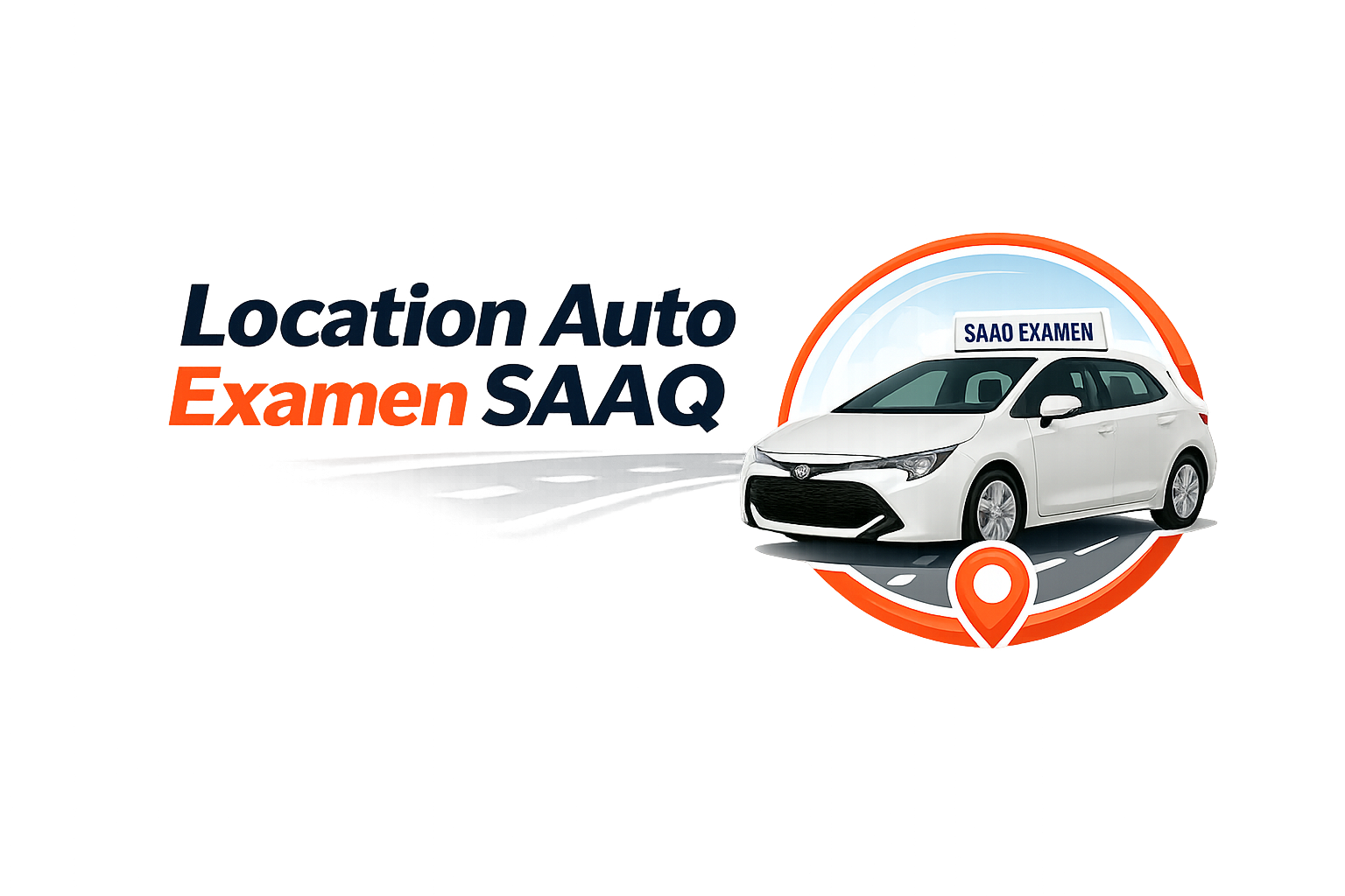 Location Auto Examen SAAQ
